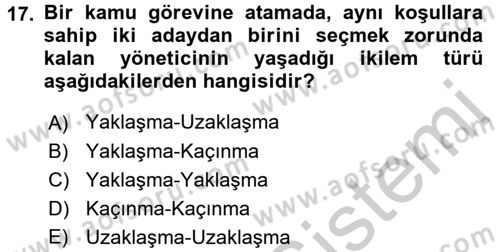 Kamu Yönetiminde Çağdaş Yaklaşımlar Dersi 2016 - 2017 Yılı 3 Ders Sınav Soruları 17. Soru