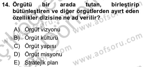 Kamu Yönetiminde Çağdaş Yaklaşımlar Dersi 2016 - 2017 Yılı (Vize) Ara Sınav Soruları 14. Soru