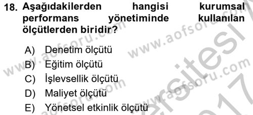 Kamu Yönetiminde Çağdaş Yaklaşımlar Dersi 2016 - 2017 Yılı (Vize) Ara Sınav Soruları 18. Soru