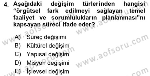 Kamu Yönetiminde Çağdaş Yaklaşımlar Dersi 2016 - 2017 Yılı (Vize) Ara Sınav Soruları 4. Soru