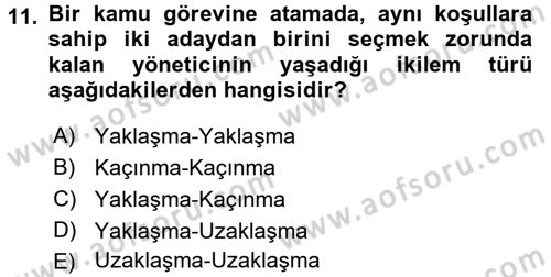 Kamu Yönetiminde Çağdaş Yaklaşımlar Dersi 2016 - 2017 Yılı (Final) Dönem Sonu Sınav Soruları 11. Soru