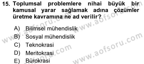 Kamu Yönetiminde Çağdaş Yaklaşımlar Dersi 2017 - 2018 Yılı 3 Ders Sınav Soruları 15. Soru