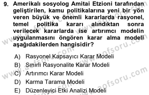 Kamu Yönetiminde Çağdaş Yaklaşımlar Dersi 2017 - 2018 Yılı 3 Ders Sınav Soruları 9. Soru
