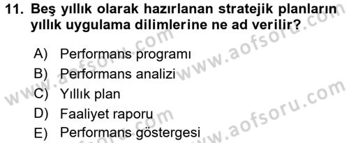 Kamu Yönetiminde Çağdaş Yaklaşımlar Dersi 2017 - 2018 Yılı (Vize) Ara Sınav Soruları 11. Soru