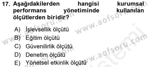 Kamu Yönetiminde Çağdaş Yaklaşımlar Dersi 2017 - 2018 Yılı (Vize) Ara Sınav Soruları 17. Soru