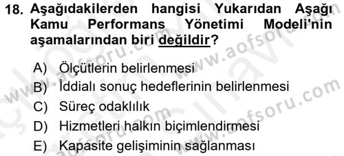 Kamu Yönetiminde Çağdaş Yaklaşımlar Dersi 2017 - 2018 Yılı (Vize) Ara Sınav Soruları 18. Soru