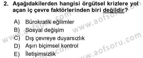 Kamu Yönetiminde Çağdaş Yaklaşımlar Dersi 2017 - 2018 Yılı (Vize) Ara Sınav Soruları 2. Soru