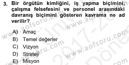 Kamu Yönetiminde Çağdaş Yaklaşımlar Dersi 2017 - 2018 Yılı (Final) Dönem Sonu Sınav Soruları 3. Soru