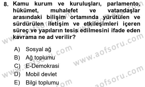 Kamu Yönetiminde Çağdaş Yaklaşımlar Dersi 2017 - 2018 Yılı (Final) Dönem Sonu Sınav Soruları 8. Soru