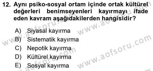Kamu Yönetiminde Çağdaş Yaklaşımlar Dersi 2018 - 2019 Yılı 3 Ders Sınav Soruları 12. Soru
