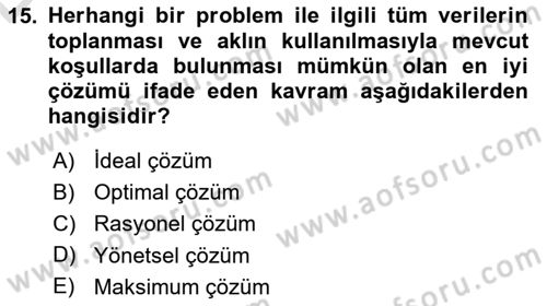 Kamu Yönetiminde Çağdaş Yaklaşımlar Dersi 2018 - 2019 Yılı 3 Ders Sınav Soruları 15. Soru