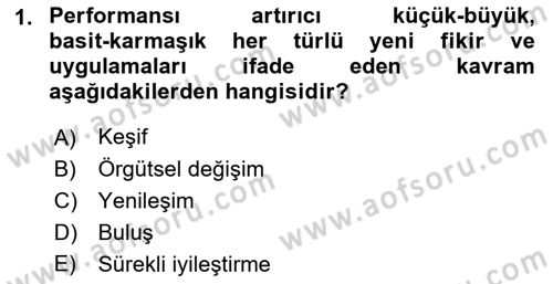 Kamu Yönetiminde Çağdaş Yaklaşımlar Dersi 2018 - 2019 Yılı (Final) Dönem Sonu Sınav Soruları 1. Soru