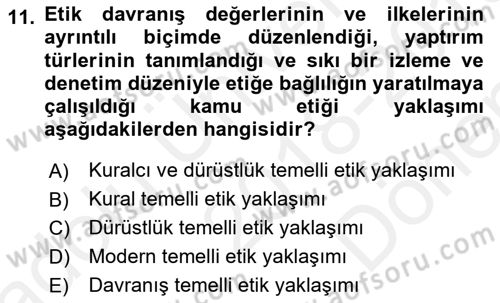 Kamu Yönetiminde Çağdaş Yaklaşımlar Dersi 2018 - 2019 Yılı (Final) Dönem Sonu Sınav Soruları 11. Soru