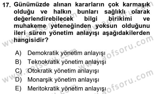 Kamu Yönetiminde Çağdaş Yaklaşımlar Dersi 2018 - 2019 Yılı (Final) Dönem Sonu Sınav Soruları 17. Soru