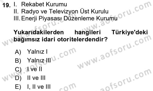 Kamu Yönetiminde Çağdaş Yaklaşımlar Dersi 2018 - 2019 Yılı (Final) Dönem Sonu Sınav Soruları 19. Soru