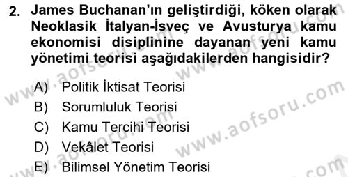 Kamu Yönetiminde Çağdaş Yaklaşımlar Dersi 2018 - 2019 Yılı (Final) Dönem Sonu Sınav Soruları 2. Soru