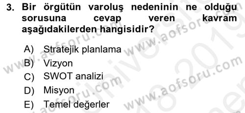Kamu Yönetiminde Çağdaş Yaklaşımlar Dersi 2018 - 2019 Yılı (Final) Dönem Sonu Sınav Soruları 3. Soru