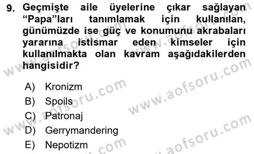 Kamu Yönetiminde Çağdaş Yaklaşımlar Dersi 2018 - 2019 Yılı (Final) Dönem Sonu Sınav Soruları 9. Soru