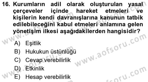 Kamu Yönetiminde Çağdaş Yaklaşımlar Dersi 2018 - 2019 Yılı Yaz Okulu Sınav Soruları 16. Soru