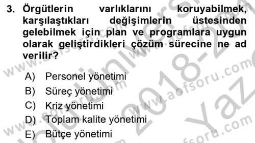 Kamu Yönetiminde Çağdaş Yaklaşımlar Dersi 2018 - 2019 Yılı Yaz Okulu Sınav Soruları 3. Soru