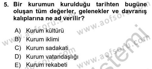Kamu Yönetiminde Çağdaş Yaklaşımlar Dersi 2018 - 2019 Yılı Yaz Okulu Sınav Soruları 5. Soru