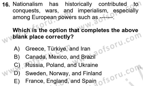 Contemporary Political İdeologies Dersi 2024 - 2025 Yılı (Vize) Ara Sınav Soruları 16. Soru