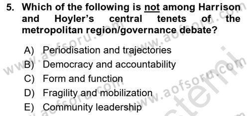 Local Governance Dersi 2024 - 2025 Yılı (Final) Dönem Sonu Sınav Soruları 5. Soru