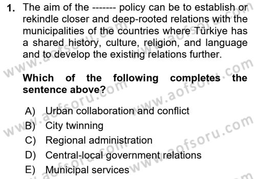 Local Governance Dersi 2024 - 2025 Yılı Yaz Okulu Sınav Soruları 1. Soru