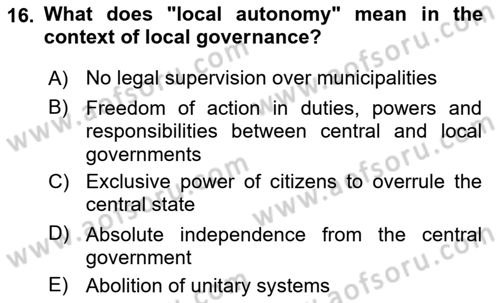 Local Governance Dersi 2025 - 2026 Yılı (Final) Dönem Sonu Sınav Soruları 16. Soru