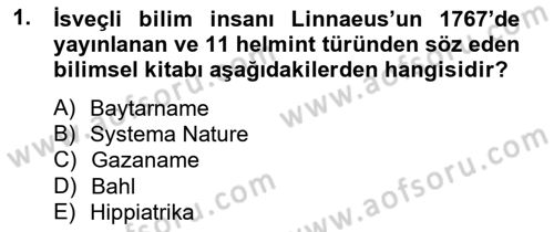 Temel Veteriner Parazitoloji Dersi 2012 - 2013 Yılı (Vize) Ara Sınav Soruları 1. Soru