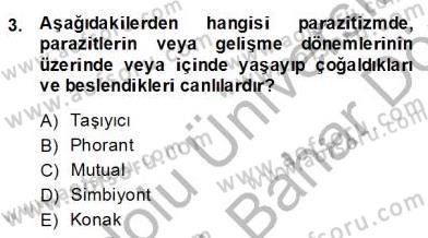 Temel Veteriner Parazitoloji Dersi 2013 - 2014 Yılı (Final) Dönem Sonu Sınav Soruları 3. Soru