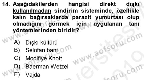 Temel Veteriner Parazitoloji Dersi 2018 - 2019 Yılı (Final) Dönem Sonu Sınavı 14. Soru