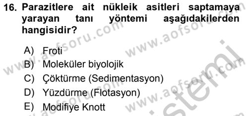 Temel Veteriner Parazitoloji Dersi 2018 - 2019 Yılı Yaz Okulu Sınav Soruları 16. Soru