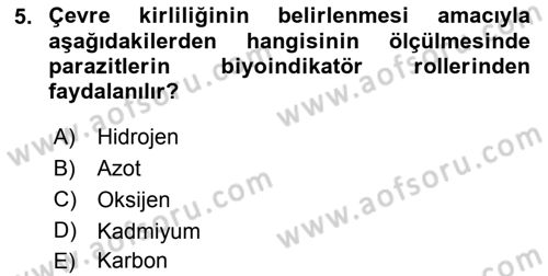 Temel Veteriner Parazitoloji Dersi 2018 - 2019 Yılı Yaz Okulu Sınav Soruları 5. Soru