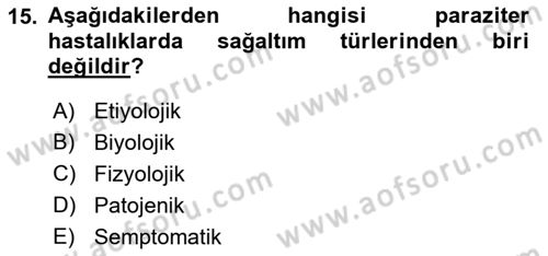 Temel Veteriner Parazitoloji Dersi 2021 - 2022 Yılı (Final) Dönem Sonu Sınavı 15. Soru