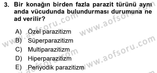 Temel Veteriner Parazitoloji Dersi 2022 - 2023 Yılı Yaz Okulu Sınav Soruları 3. Soru