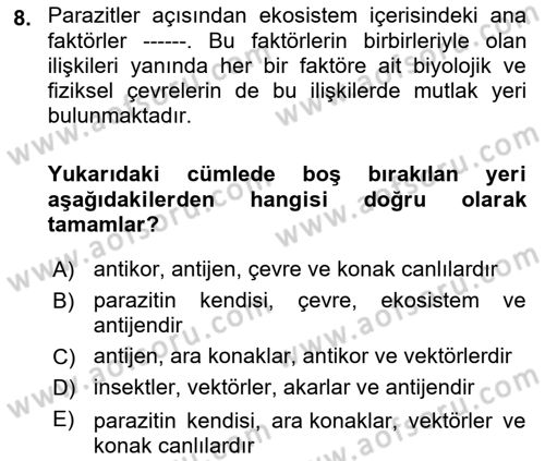 Temel Veteriner Parazitoloji Dersi 2023 - 2024 Yılı (Final) Dönem Sonu Sınav Soruları 8. Soru