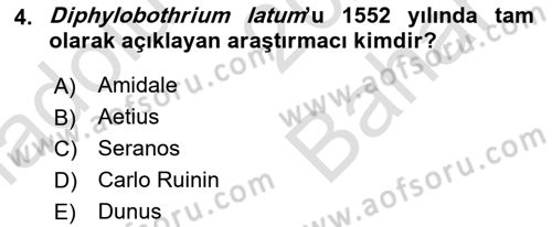 Temel Veteriner Parazitoloji Dersi 2024 - 2025 Yılı (Vize) Ara Sınav Soruları 4. Soru