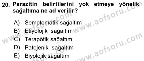 Temel Veteriner Parazitoloji Dersi 2024 - 2025 Yılı Yaz Okulu Sınav Soruları 20. Soru