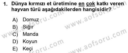 Temel Zootekni Dersi 2017 - 2018 Yılı (Final) Dönem Sonu Sınavı 1. Soru