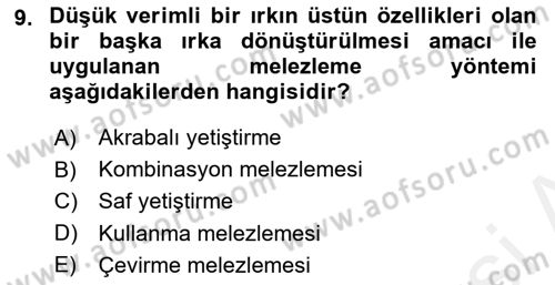 Temel Zootekni Dersi 2017 - 2018 Yılı (Final) Dönem Sonu Sınavı 9. Soru