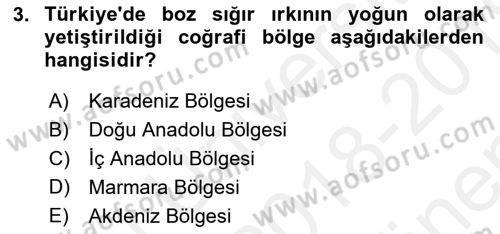 Temel Zootekni Dersi 2018 - 2019 Yılı (Final) Dönem Sonu Sınavı 3. Soru