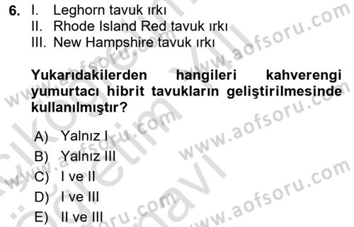 Temel Zootekni Dersi 2020 - 2021 Yılı Yaz Okulu Sınavı 6. Soru