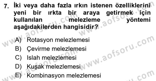 Temel Zootekni Dersi 2021 - 2022 Yılı (Final) Dönem Sonu Sınavı 7. Soru