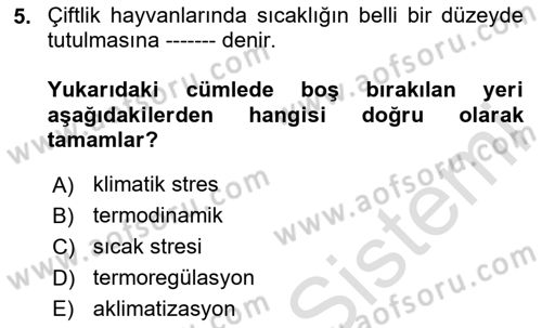 Temel Zootekni Dersi 2024 - 2025 Yılı (Final) Dönem Sonu Sınav Soruları 5. Soru