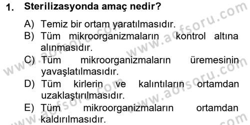 Hijyen ve Sanitasyon Dersi 2012 - 2013 Yılı (Final) Dönem Sonu Sınav Soruları 1. Soru
