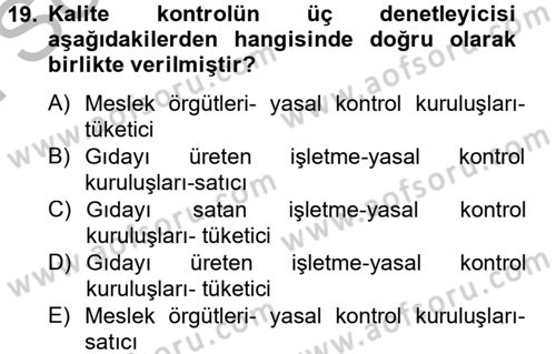 Hijyen ve Sanitasyon Dersi 2012 - 2013 Yılı (Final) Dönem Sonu Sınav Soruları 19. Soru