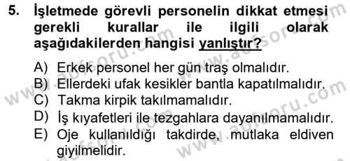 Hijyen ve Sanitasyon Dersi 2012 - 2013 Yılı (Final) Dönem Sonu Sınav Soruları 5. Soru