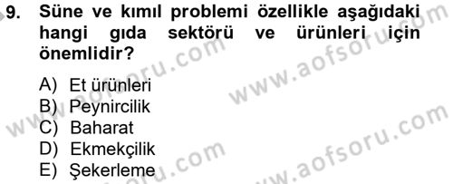 Hijyen ve Sanitasyon Dersi 2012 - 2013 Yılı (Final) Dönem Sonu Sınav Soruları 9. Soru