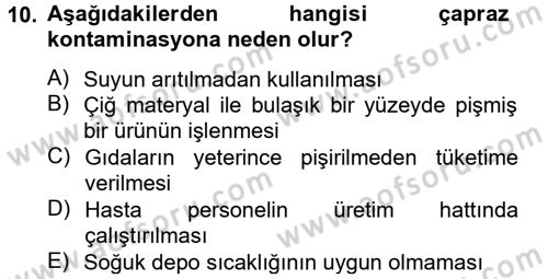Hijyen ve Sanitasyon Dersi 2013 - 2014 Yılı Tek Ders Sınav Soruları 10. Soru